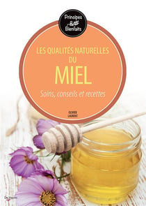 Les qualités naturelles du miel