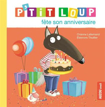 P'tit Loup fête son anniversaire