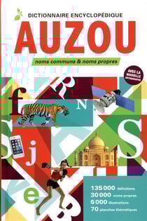 Dictionnaire encyclopédique Auzou - noms communs & noms propres