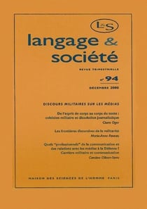 Langage & société n.94 : discours militaires sur les médias