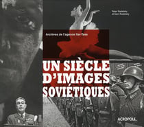 Un siècle d'images soviétiques