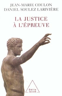 La justice a l'epreuve