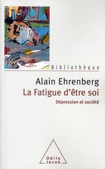 La fatigue d'être soi - dépression et société