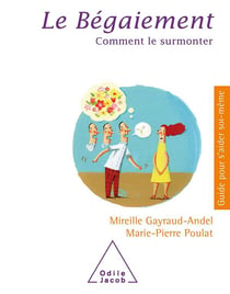 Le bégaiement - comment le surmonter