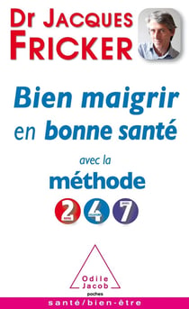 Maigrir avec la méthode 2-4-7