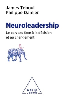Neuroleadership - le cerveau face à la décision et au changement