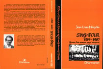 Singapour (1959-1987) - genèse d'un nouveau pays industriel