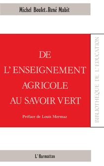 De l'enseignement agricole au savoir vert