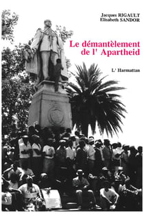 Le démantèlement de l'apartheid