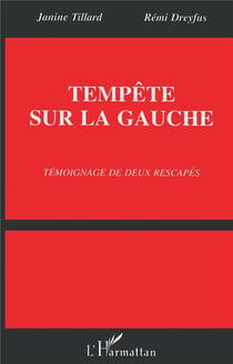 Tempête sur la Gauche : Témoignages de deux rescapés