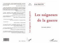 Les saigneurs de la guerre