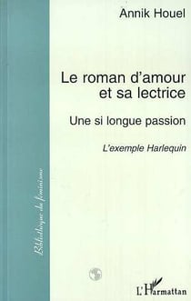 LE ROMAN D'AMOUR ET SA LECTRICE : Une si longue passion