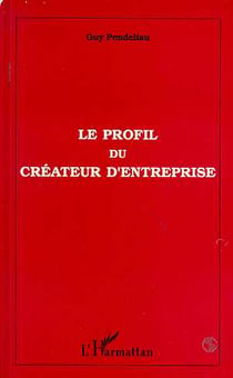 Le profil du createur d'entreprise
