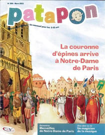 La couronne d'épines arrive à Notre-Dame de Paris - revue Patapon Mars 2013 N°394