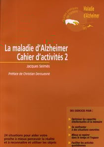 La maladie d'Alzheimer - cahier d'activités Tome 2