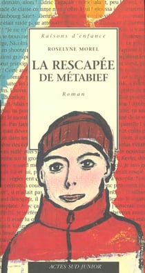 Rescapee de metabief (la) - raisons d'enfance - 12