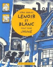 Lenoir et Blanc font rire jaune