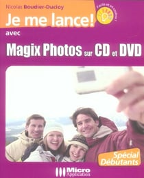Je me lance avec  magix photos sur cd & dvd