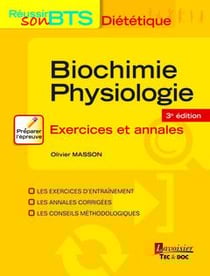 Biochimie-physiologie - exercices et annales (3e édition)