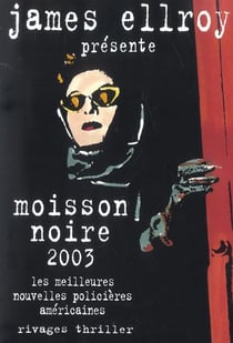 Moisson noire 2003
