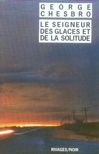 Le seigneur des glaces et de la solitude