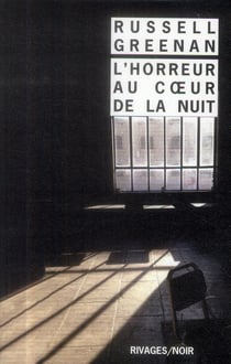 L'horreur au coeur de la nuit