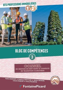 Bloc de compétences 3 : Conseil en gestion du bâti ds contexte transition climatique , BTS professions immobilières 1ère et 2e année