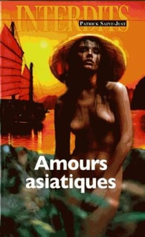 Les interdits : amours asiatiques