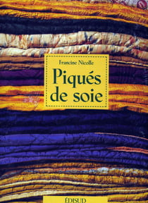 Piqués de soie...