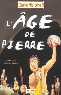 L'age de pierre