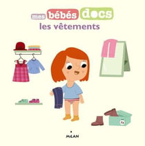 Mes bebes docs - les vêtements