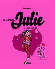 Le journal de Julie t.3 - j'oserai jamais !