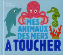 Mes animaux des mers à toucher