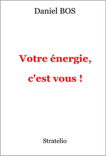 Votre énergie, c'est vous !