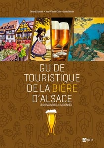 Guide touristique de la bière d'Alsace (édition 2021)