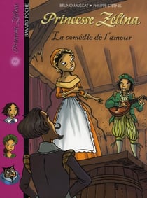 Princesse Zelina t.10 - la comédie de l'amour