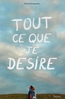Tout ce que je désire