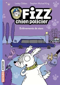 Fizz, chien policier Tome 4