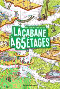 La cabane à 13 étages Tome 5 : la cabane à 65 étages