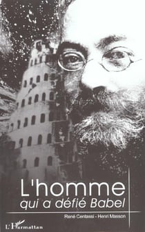 L'HOMME QUI A DÉFIÉ BABEL : LUDWIK LEJZER ZAMENHOF