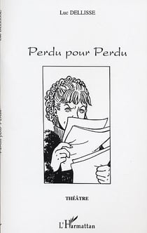 Perdu pour perdu