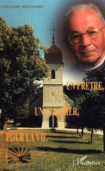 Un prêtre, un clocher, pour la vie