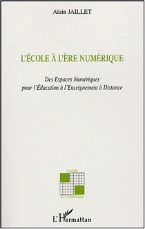L'école à l'ère numérique : Des espaces numériques pour l'éducation à l'enseignement à distance