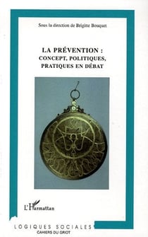La prévention : Concept, politiques, pratiques en débat