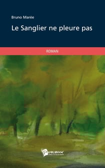 Le sanglier ne pleure pas