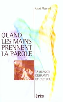 Quand les mains prennent la parole