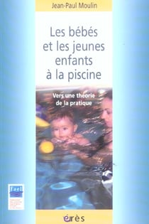 Les bébés et les jeunes enfants à la piscine