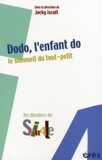 Dodo, l'enfant do - le sommeil du tout-petit