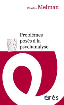 Problèmes posés à la psychanalyse - le séminaire