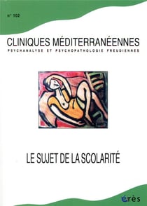 Cliniques méditerranéennes n.102 : le sujet de la scolarité